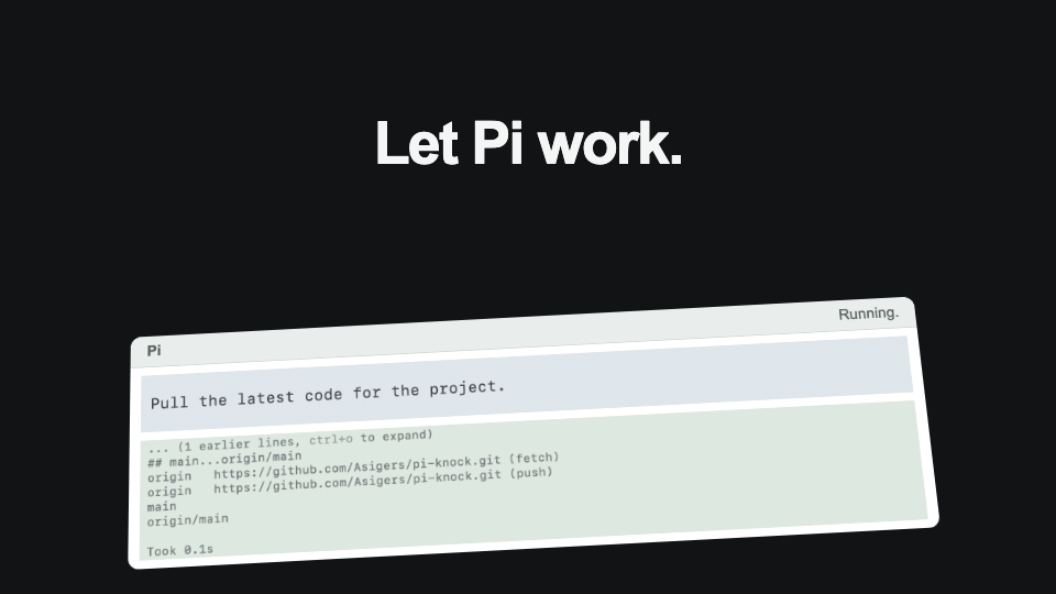 https://github.com/Asigers/pi-knock/blob/HEAD/pi-knock demo: let Pi work and receive remote notifications when it needs your attention