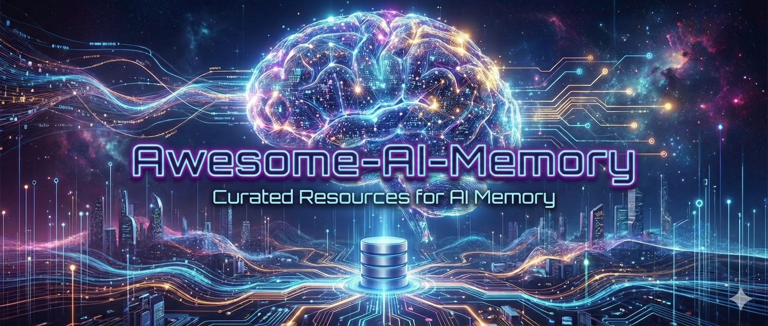 https://github.com/IAAR-Shanghai/Awesome-AI-Memory/blob/HEAD/Survey Framework