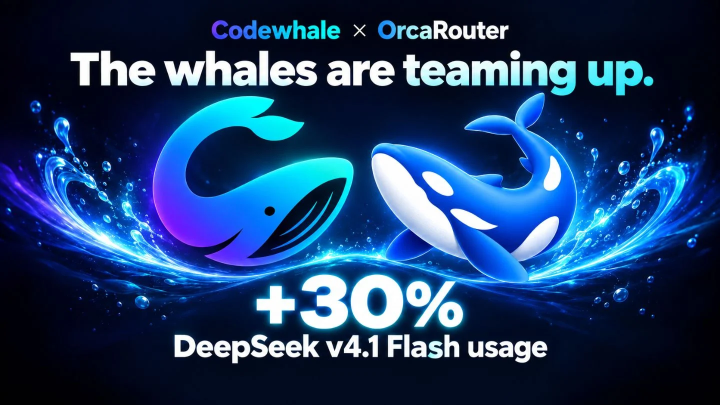 https://github.com/codewhale-hq/Codewhale/blob/HEAD/Codewhale × OrcaRouter — +30% DeepSeek v4.1 Flash usage