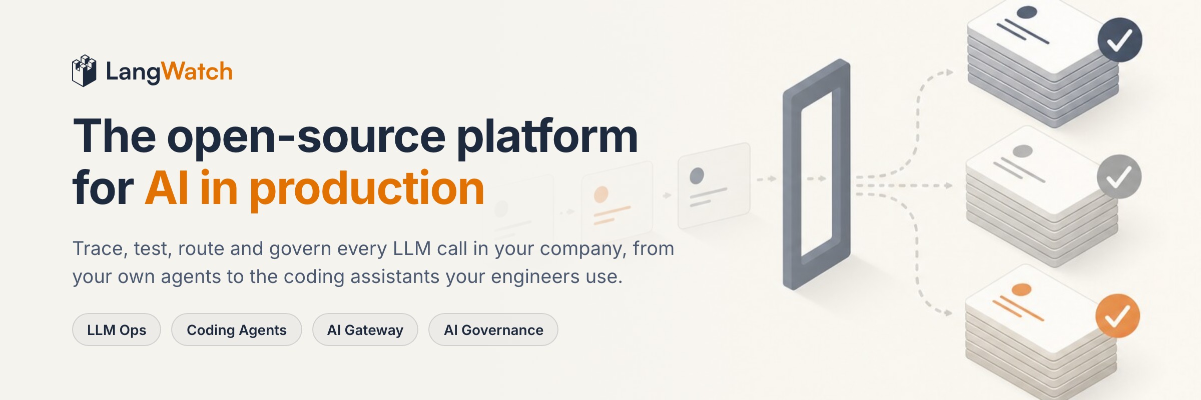 https://github.com/langwatch/langwatch/blob/HEAD/LangWatch: the open-source platform for AI in production