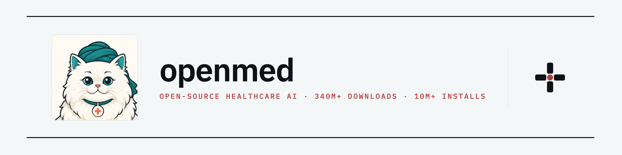 https://github.com/maziyarpanahi/openmed/blob/HEAD/OpenMed README banner with the cat mascot, lowercase wordmark, Open Cross, and the text Open-source healthcare AI, 340M+ downloads, and 10M+ installs