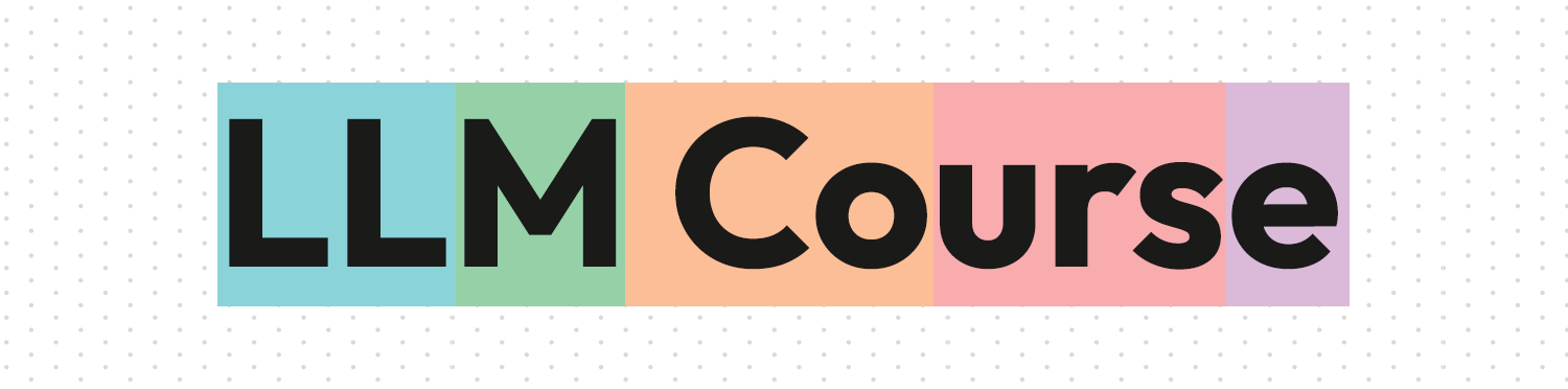 https://github.com/mlabonne/llm-course/blob/HEAD/LLM Course