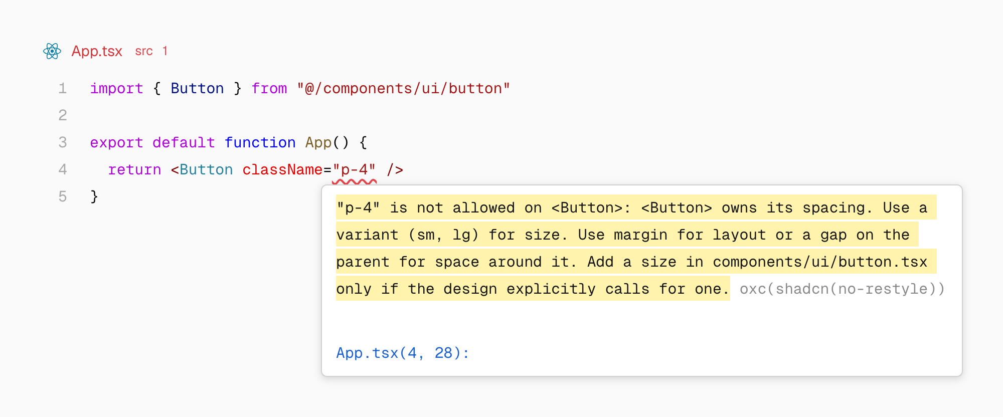 https://github.com/shadcn-ui/lint/blob/HEAD/A lint diagnostic explains why padding is not allowed on Button and suggests using an existing size.
