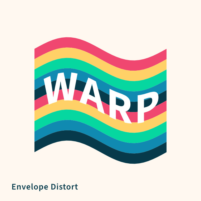 https://github.com/storytold/vectorcraft/blob/HEAD/Envelope Distort: rainbow stripes and the word WARP bent into a waving flag